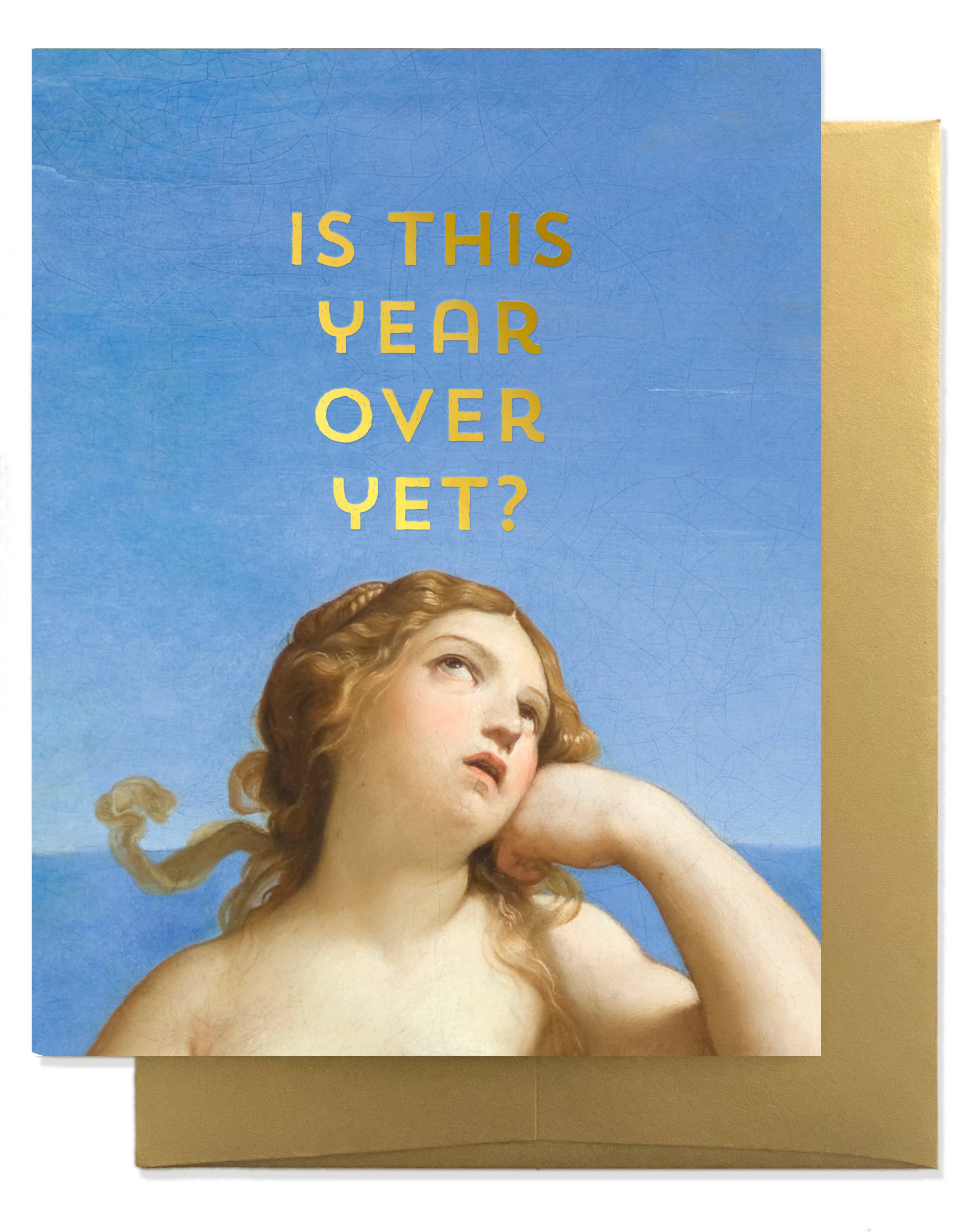 YEAR OVER YET Greeting Card - Gold Foil
